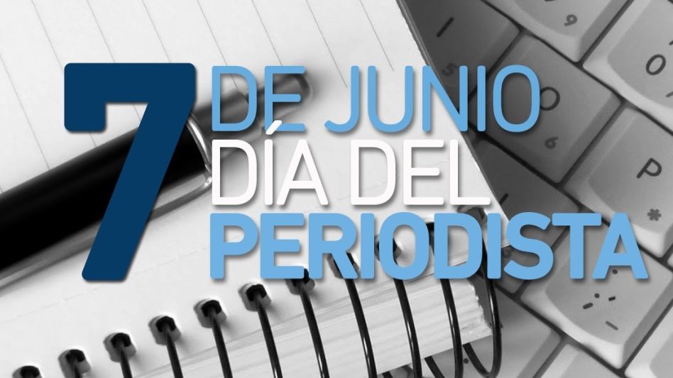7 de junio se celebra el Día del Periodista en la Argentina